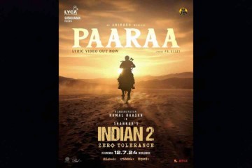 'INDIAN 2' FIRST SINGLE: ANIRUDH'S 'PAARAA'